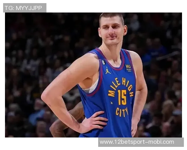 约基奇今日表现不佳背锅掘金其他首发正负值均为正数 约基奇今日表现不佳背锅掘金其他首发正负值均为正数